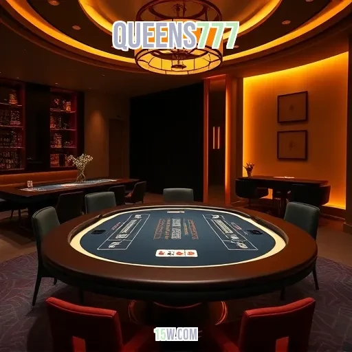 queens777: A Emoção dos Jogos de Mesa em um só Lugar